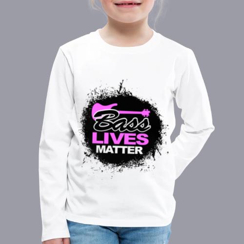 BASS LIVES MATTER - Kids' Premium Long Sleeve T-Shirt