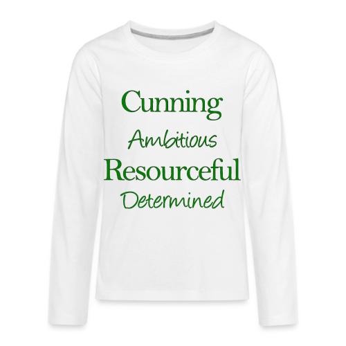 cunning ambitious resourceful determined green fon - Kids' Premium Long Sleeve T-Shirt