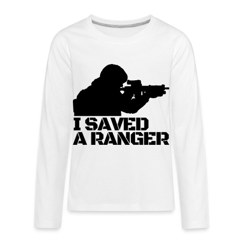 I Saved A Ranger (2) - Kids' Premium Long Sleeve T-Shirt