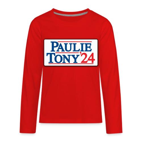 Paulie & Tony for Co-President 2024 - Kids' Premium Long Sleeve T-Shirt