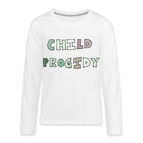 Child progidy - Kids' Premium Long Sleeve T-Shirt