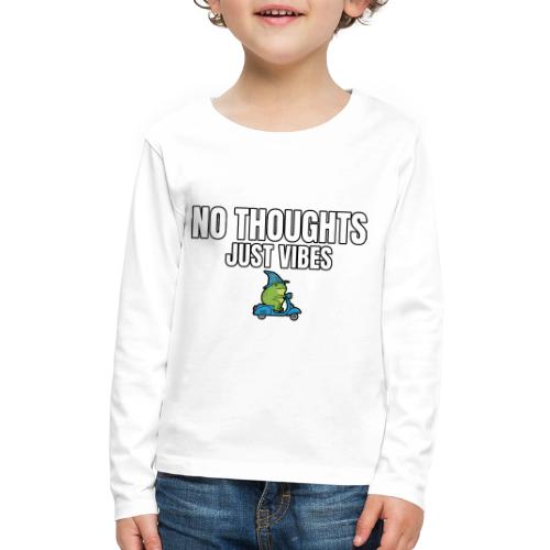 No Thoughts Just Vibes Funny Frog Shirt - Kids' Premium Long Sleeve T-Shirt
