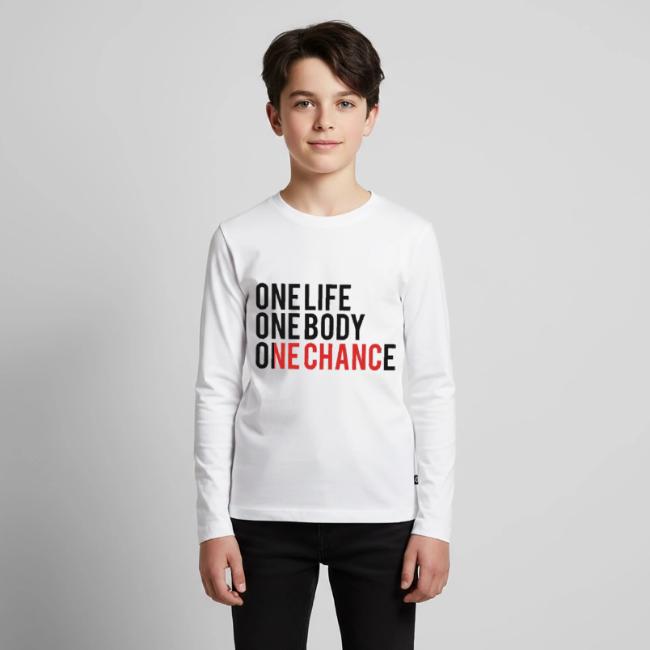 One Life One Body One Chance