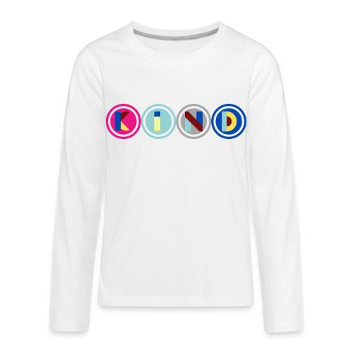 Kind Quotes - Kids' Premium Long Sleeve T-Shirt