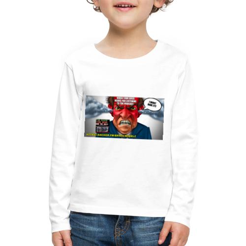 Your boss wont have it Stick it to him! - Kids' Premium Long Sleeve T-Shirt