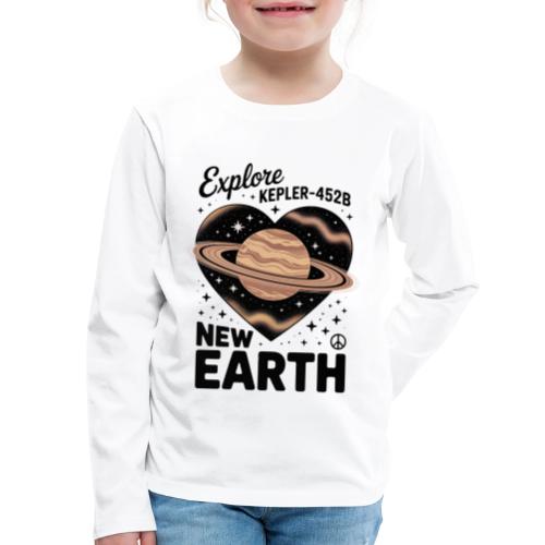 Explore Kepler-452b – New Earth Adventure - Kids' Premium Long Sleeve T-Shirt