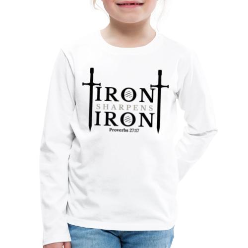 Iron Sharpens Iron - Proverbs 27:17 (Black & Grey) - Kids' Premium Long Sleeve T-Shirt