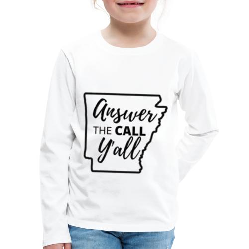 Answer The CALL, Y'all (Cleburne County) - Kids' Premium Long Sleeve T-Shirt