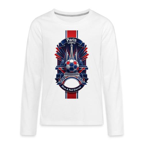 Paris Tower Legacy T Shirt, Soccer City Pride Gift - Kids' Premium Long Sleeve T-Shirt