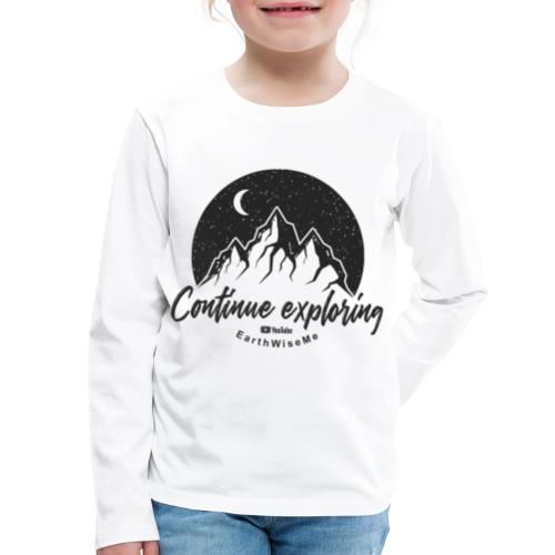 Explorez continuer BW - T-shirt Premium à manches longues pour enfant
