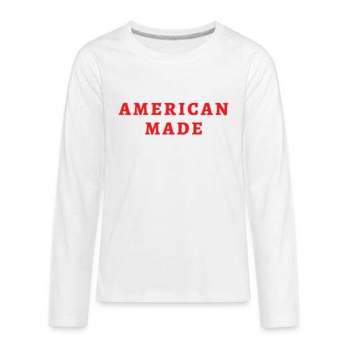 AMERICAN MADE (in red letters) - Kids' Premium Long Sleeve T-Shirt