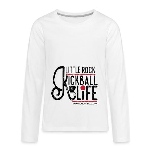 LR KICKBALL IS LIFE - Kids' Premium Long Sleeve T-Shirt