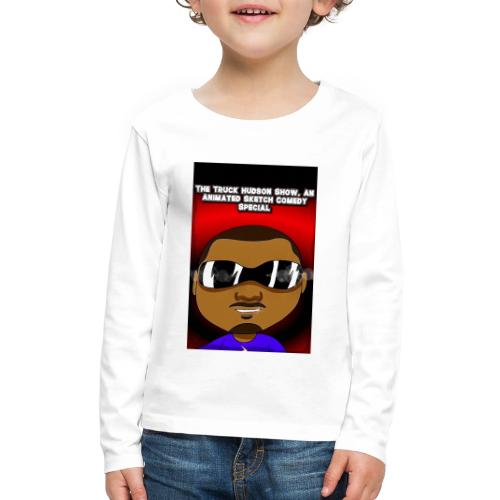 The Truck Hudson Show, An Animated Sketch Comedy - Kids' Premium Long Sleeve T-Shirt