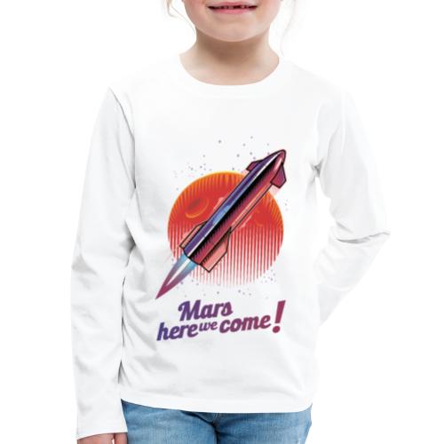 Mars Here We Come - Light - Kids' Premium Long Sleeve T-Shirt