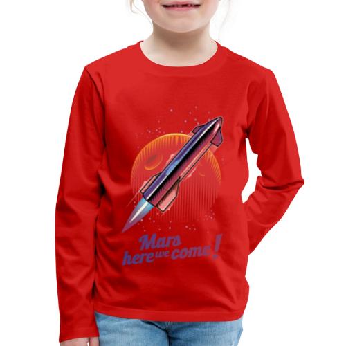 Mars Here We Come - Light - Kids' Premium Long Sleeve T-Shirt
