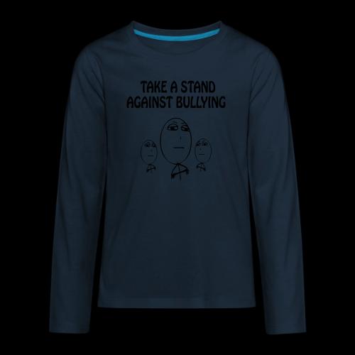 TAKE A STAND (S) - ONE COLOR - Kids' Premium Long Sleeve T-Shirt
