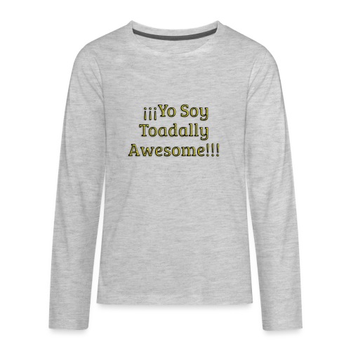 Yo Soy Toadally Awesome - Kids' Premium Long Sleeve T-Shirt