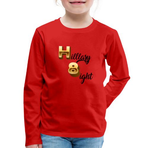 Hilllary 8ight classic design - Kids' Premium Long Sleeve T-Shirt