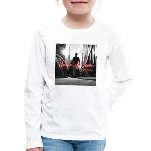 House of Jean - Kids' Premium Long Sleeve T-Shirt