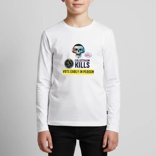 Collectivism Kills Transparent -black font - Kids' Premium Long Sleeve T-Shirt
