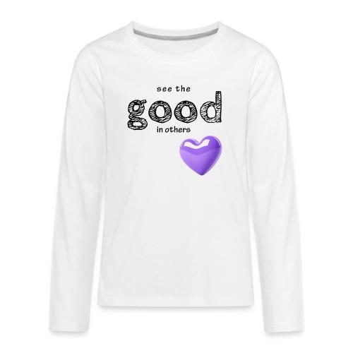 Smoon City_See the Good in Others - Kids' Premium Long Sleeve T-Shirt