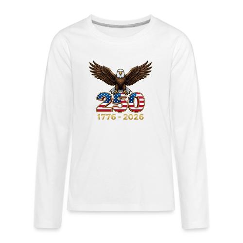 Eagle 250th Anniversary 1776-2026 - Kids' Premium Long Sleeve T-Shirt