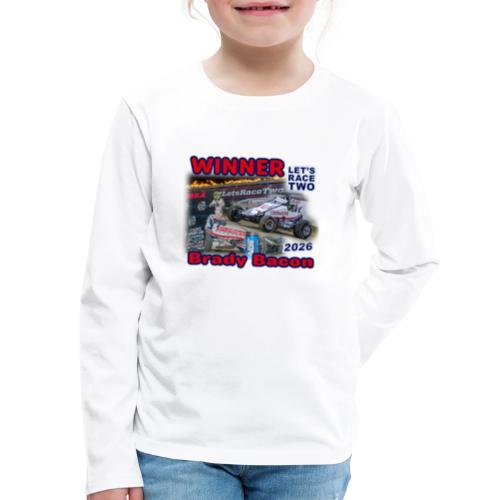 Brady Bacon #LetsRaceTwo Winner - Kids' Premium Long Sleeve T-Shirt