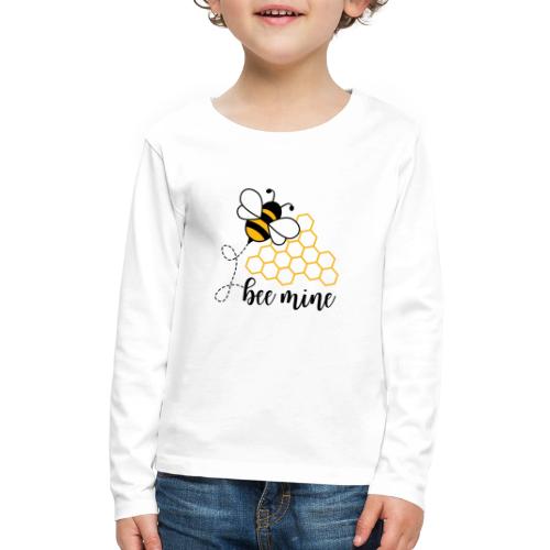 Bee Mine - Kids' Premium Long Sleeve T-Shirt