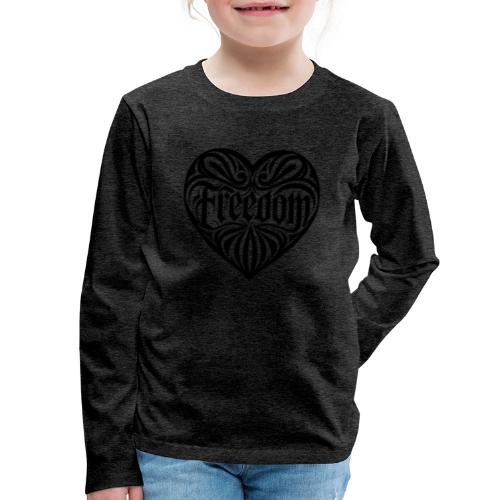 FREEDOM in Heart - Kids' Premium Long Sleeve T-Shirt