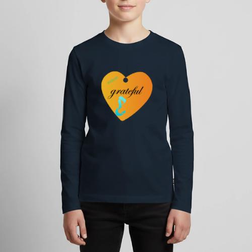 GRATEFUL - Kids' Premium Long Sleeve T-Shirt