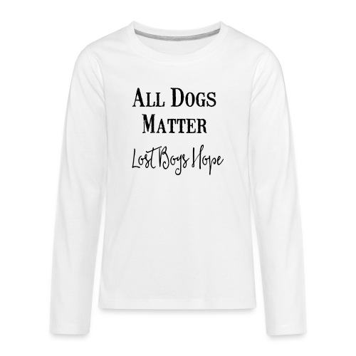 all dogs - Kids' Premium Long Sleeve T-Shirt