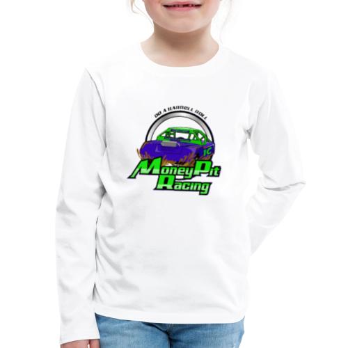 Money Pit Racing - Kids' Premium Long Sleeve T-Shirt
