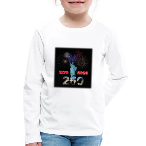 1776 - 2026 - 250 Years USA | Fireworks - Kids' Premium Long Sleeve T-Shirt