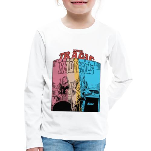 The Tragic Radicals - Kids' Premium Long Sleeve T-Shirt