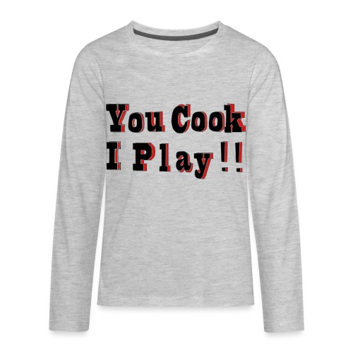2D You Cook I Play - Kids' Premium Long Sleeve T-Shirt