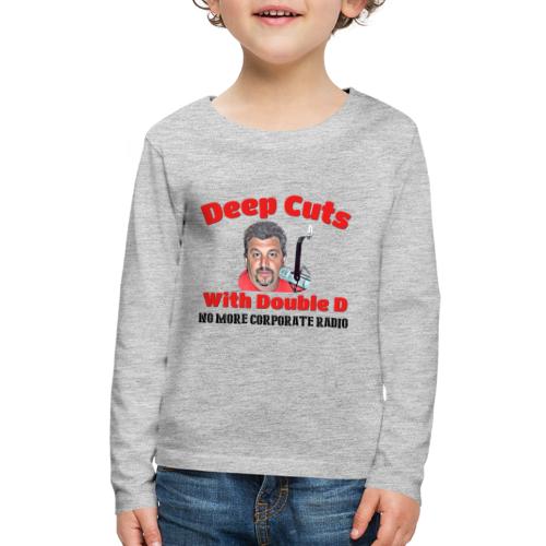 Double D s Deep Cuts Merch - Kids' Premium Long Sleeve T-Shirt