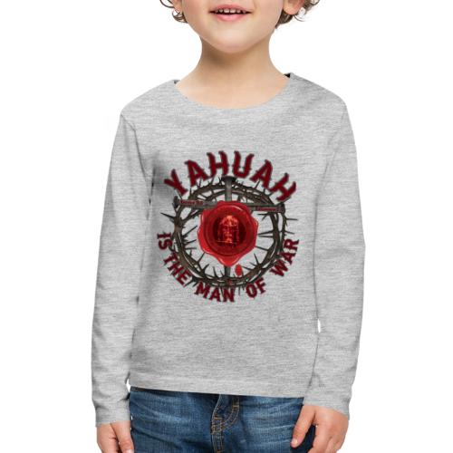 YAHUAH is the Man of War : Disobey the Beast - Kids' Premium Long Sleeve T-Shirt
