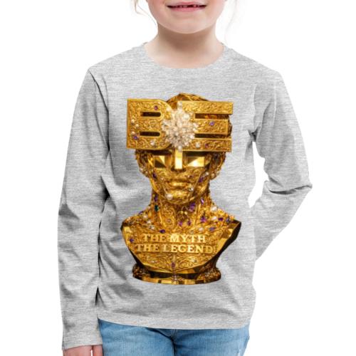 Be the Myth the Legend - Kids' Premium Long Sleeve T-Shirt