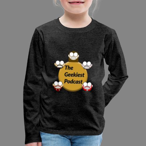 The Geekiest Podcast Logo - Kids' Premium Long Sleeve T-Shirt
