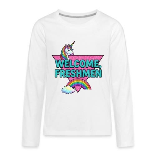 Welcome, Freshmen - Kids' Premium Long Sleeve T-Shirt