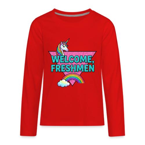 Welcome, Freshmen - Kids' Premium Long Sleeve T-Shirt
