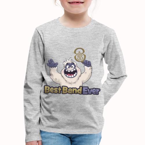 best band ever - Kids' Premium Long Sleeve T-Shirt