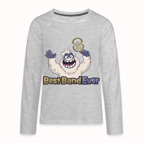 best band ever - Kids' Premium Long Sleeve T-Shirt