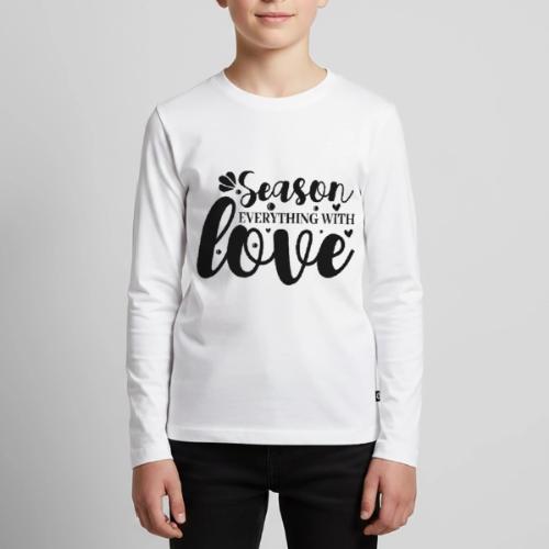 Season Everything with Love - Kids' Premium Long Sleeve T-Shirt