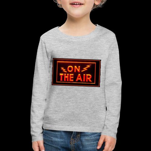 On the Air Neon Radio Sign - Kids' Premium Long Sleeve T-Shirt