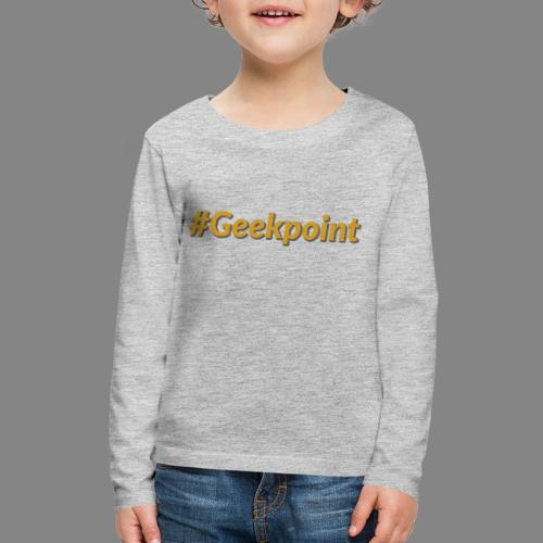 #Geekpoint - Kids' Premium Long Sleeve T-Shirt