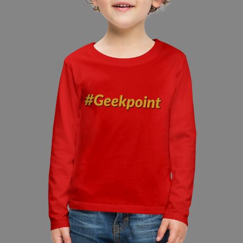 #Geekpoint - Kids' Premium Long Sleeve T-Shirt