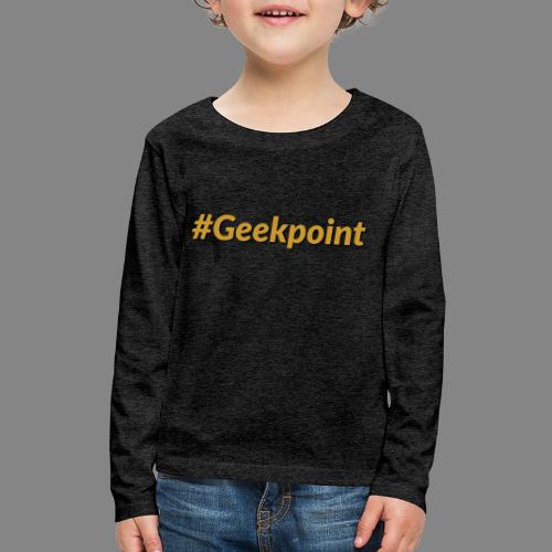 #Geekpoint - Kids' Premium Long Sleeve T-Shirt