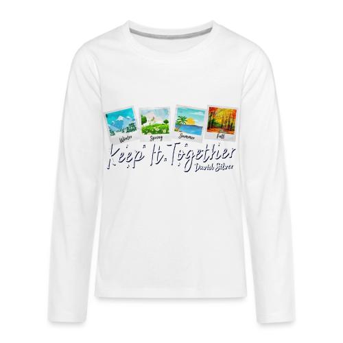 Keep It Together - Kids' Premium Long Sleeve T-Shirt