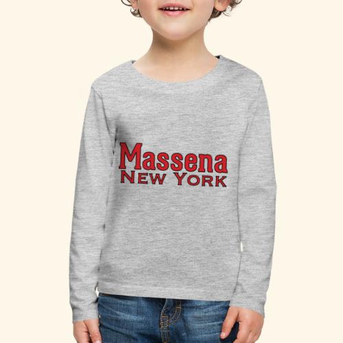 Massena New York - Kids' Premium Long Sleeve T-Shirt